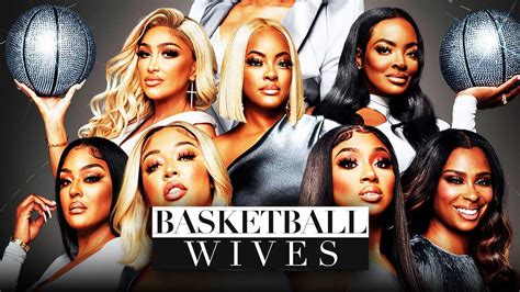 Basketball Wives 2024 Cast: Meet the Real People In Season 11 .